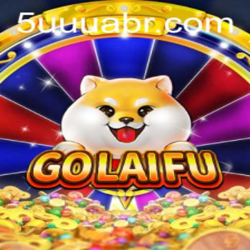 Discover GoLaiFu: A New Gaming Sensation with 5uuua.com